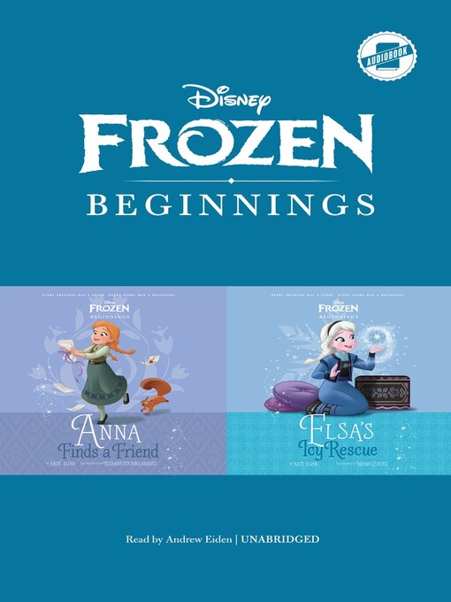 Title details for Anna Finds a Friend / Elsa's Icy Rescue by Kate Egan - Wait list